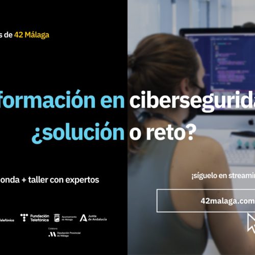 Asiste a la jornada de ciberseguridad en 42 Málaga
